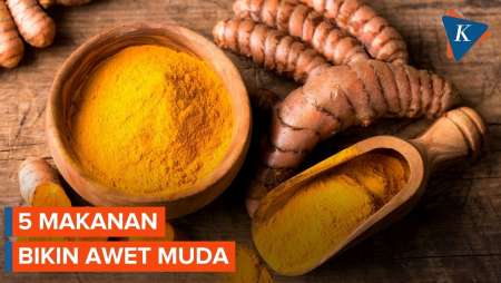 5 Makanan Bikin Awet Muda Menurut Ahli, Ada Kunyit