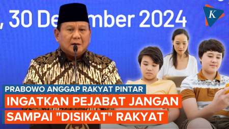 Anggap Rakyat Pintar, Prabowo: Jangan sampai Pemerintah 