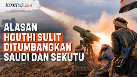 Kenapa Houthi Sulit Tumbang meski Diserang Berkali-kali oleh Arab Saudi dan Sekutu?