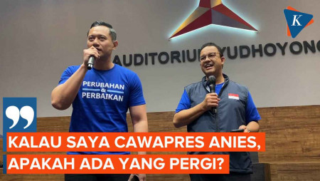 AHY Pertanyakan Sikap Koalisi: Kalau Saya Cawapres Anies, Apakah Ada yang Pergi?