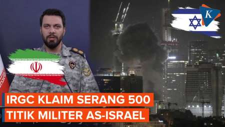 IRGC: 700 Drone Dan Rudal Diluncurkan Gempur 500 Titik Militer AS-Israel