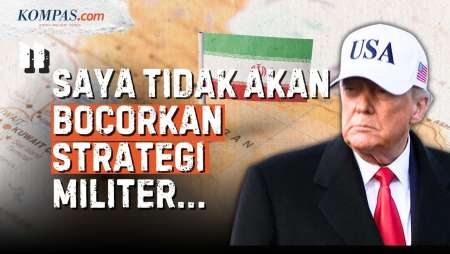 Gelagat Trump Rahasiakan Taktik AS Gempur Iran, Teheran Ditekan Ancaman