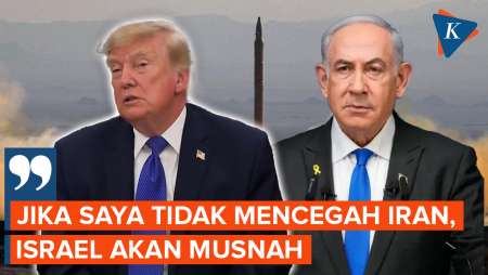 Kata Trump, Israel Akan Musnah Jika Dia Tak Cegah Iran Dapat Senjata Nuklir