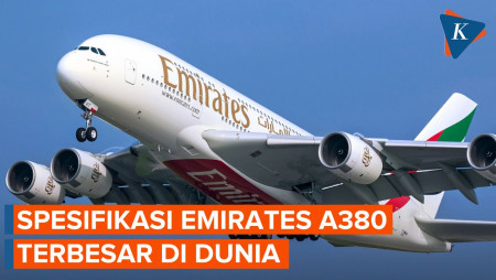 Spesifikasi Emirates A380, Pesawat Penumpang Terbesar di Dunia yang Mendarat…