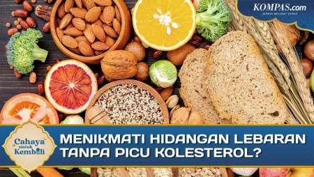 Menikmati Hidangan Lebaran Tanpa Khawatir Kolesterol? Ini Caranya