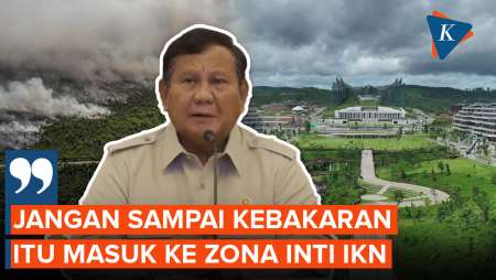 [FULL] Pimpin Rapat, Prabowo Minta Karhutla Jangan Masuk ke Zona Inti IKN