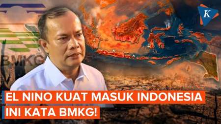 Indonesia Sudah Masuk El Nino Kuat, Begini Penjelasan BMKG…