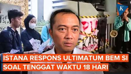 Istana Buka Suara Soal Ultimatum BEM SI Minta Perbaikan Ekonomi Dalam 18 Hari
