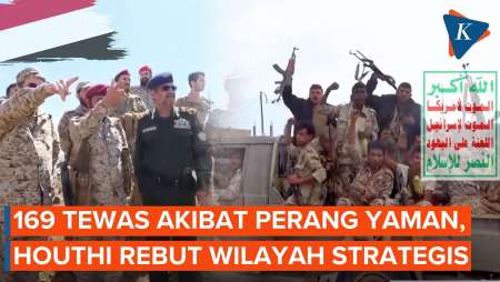 Yaman Kian Membara: 169 Orang Tewas Dalam 3 Hari, Houthi Rebut Titik Strategis