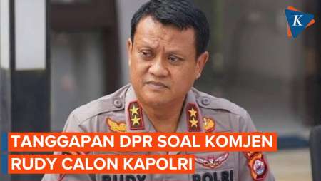 Komisi III DPR Tanggapi Isu Komjen Rudy Jadi Calon Kapolri