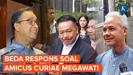 Kata Anies, Ganjar, dan Kubu Prabowo soal Megawati Ajukan Amicus…