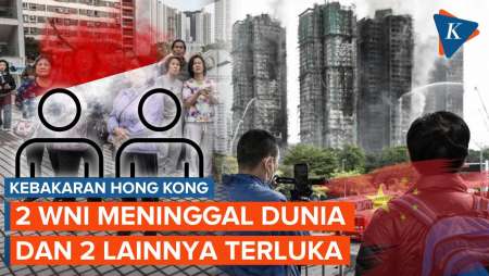 Kebakaran Hong Kong, 2 WNI Meninggal Dan 2 Lainnya Terluka