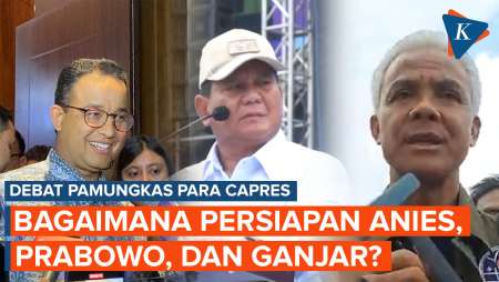 Jelang Debat Terakhir: Prabowo yang Khawatir, Anies Tak Perlu Dilatih, dan Hasil Blusukan Ganjar