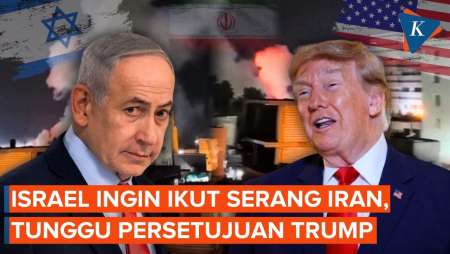 Israel Tunggu Lampu Hijau Trump Untuk Gabung Serang Iran
