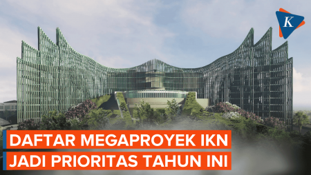 Daftar Megaproyek IKN Yang Dikebut Tahun Ini, Ada Istana Wapres Gibran