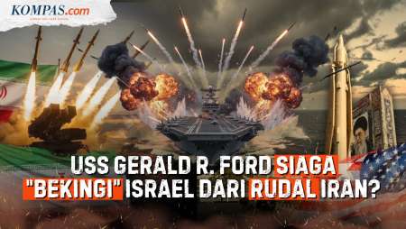 Tanda Israel "Takut" Rudal Iran, AS Bekingi Dengan USS Gerald R. Ford