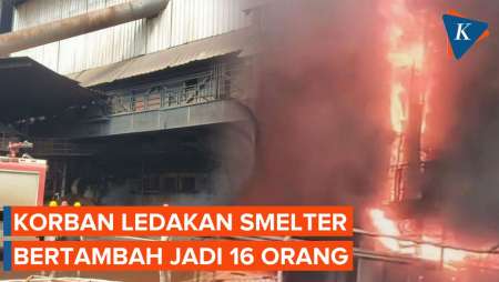 Update Korban Ledakan Smelter Nikel, Salah Satunya Keluarga Eks Pimpinan KPK