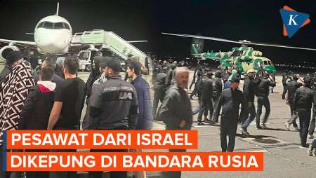 Pesawat dari Israel Dikepung Massa Pro Palestina di Bandara Rusia, 2 Orang Kritis