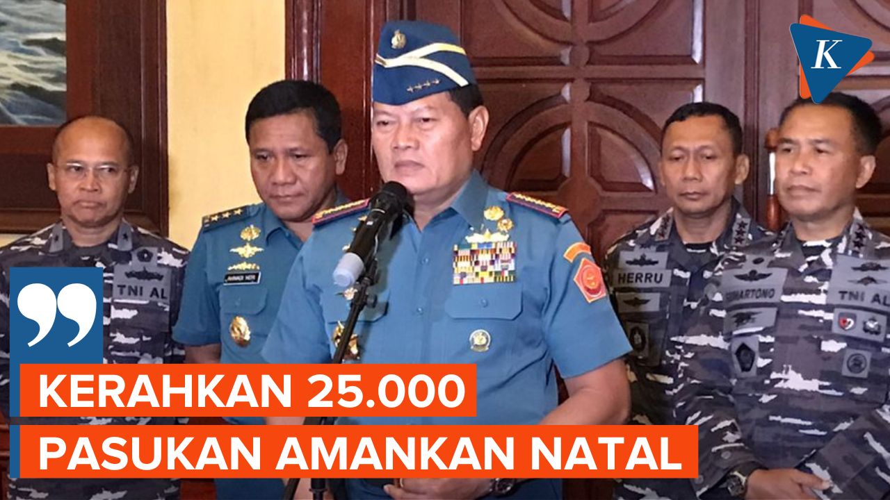 TNI Kerahkan 25.000 Pasukan Amankan Natal dan Tahun Baru