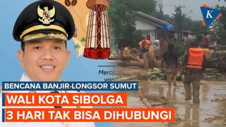 Wali Kota Sibolga 3 Hari Tak Ada Kabar Usai Banjir-Longsor, Apa Yang Terjadi?
