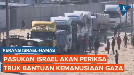 Israel Akan Periksa Truk Bantuan Kemanusiaan di Perlintasan Karem Abu Salem dengan Gaza