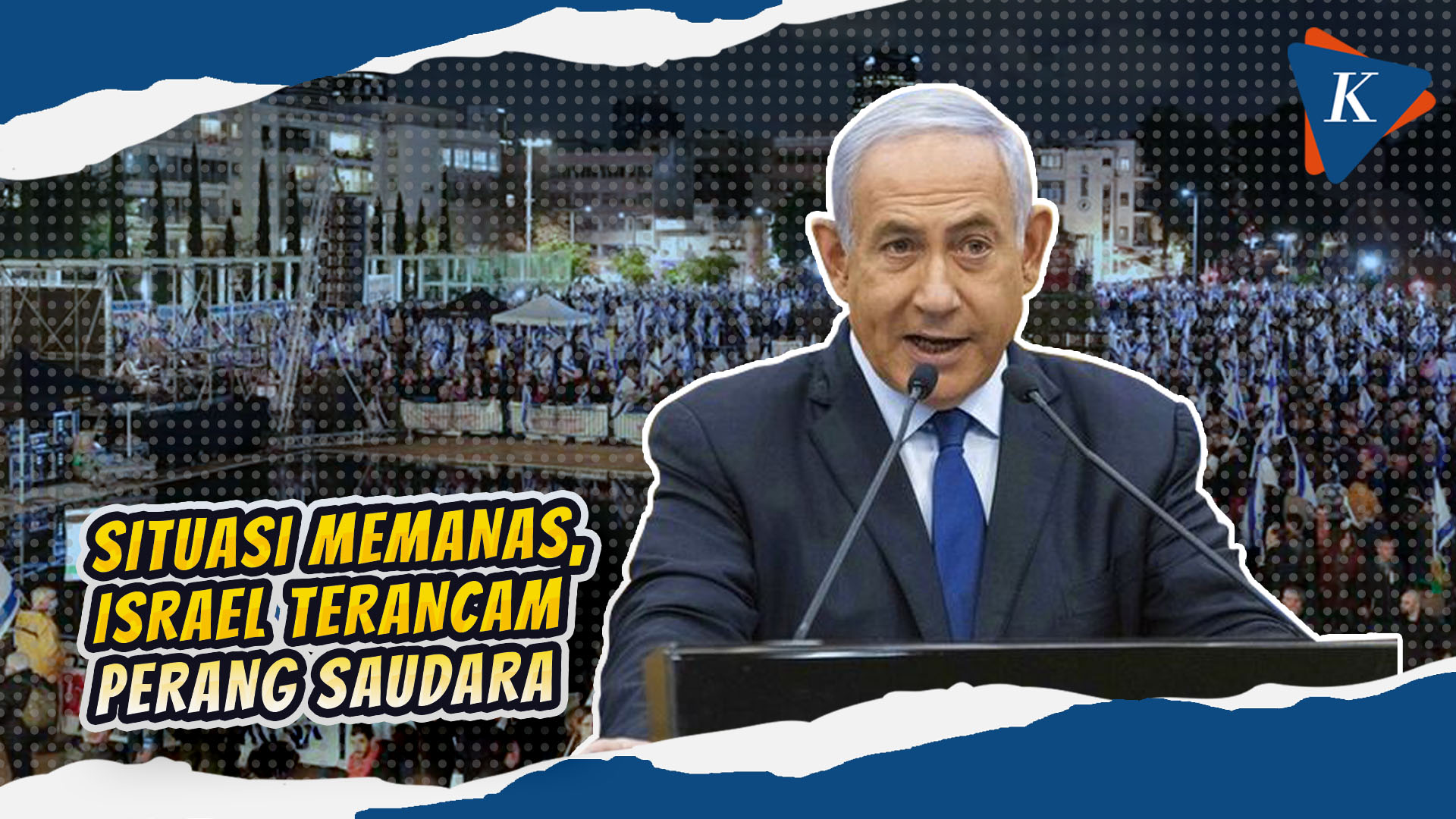 Sosok PM Benjamin Netanyahu di Balik Ancaman Perang Saudara Israel