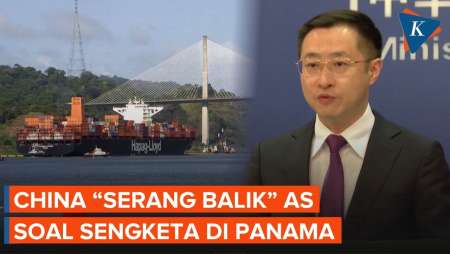 China "Serang Balik" AS soal Panama, Tuding Amerika Bikin Rumor
