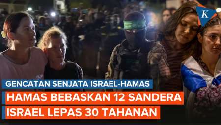 Hamas Lanjut Bebaskan 12 Sanderanya, Israel Lepas 30 Tahanan Mereka