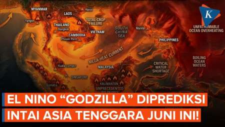 El Nino "Godzilla" Bisa Jadi Terkuat Dalam Sejarah, Akan Hantam Asia Tenggara!