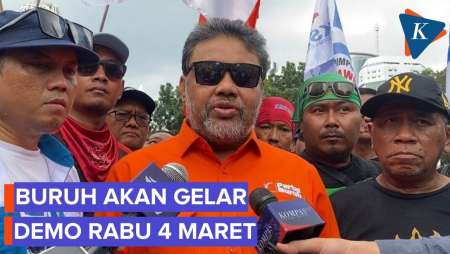 Buruh Akan Gelar Demo Pada Rabu 4 Maret Di Jakarta
