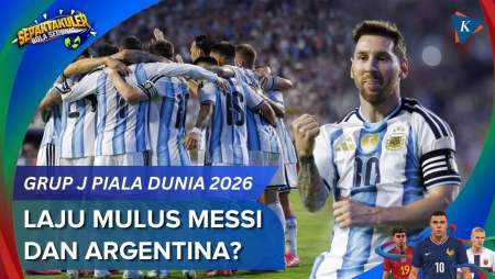 Bedah Kekuatan Grup J Piala Dunia 2026, Langkah Mudah Messi Dan Argentina?