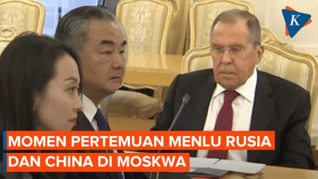 Menteri Luar Negeri Rusia dan China Berjumpa di Moskwa