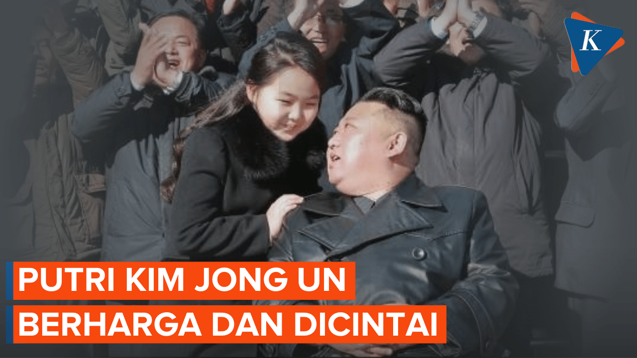 Putri Kim Jong Un, Digambarkan sebagai yang Paling Berharga dan Dicintai