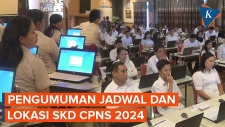 Pengumuman Jadwal dan Lokasi SKD CPNS 2024, Ini Cara Cek Jadwal Resminya