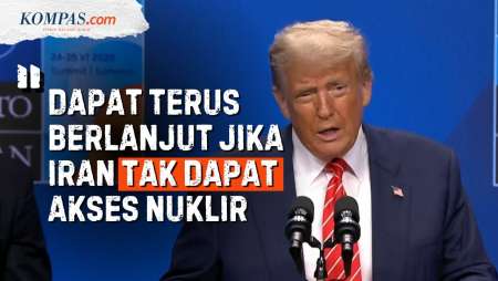 Trump di KTT NATO Sebut Serangan AS Hambat Iran Kembangkan Senjata Nuklir