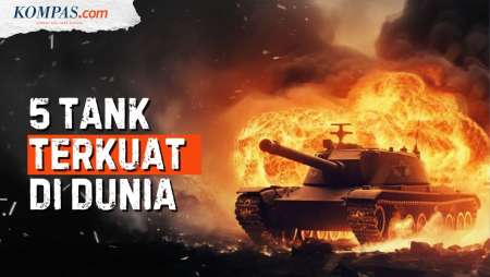 5 Jenis Tank Terkuat di Dunia, Indonesia Punya Banyak!