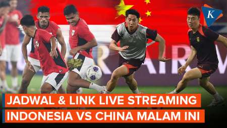 Jadwal dan Link Live Streaming Indonesia vs China Malam Ini