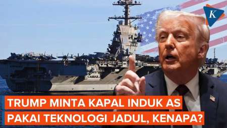 Trump Minta Kapal Induk Baru AS Kembali ke Teknologi "Jadul", Apa Alasannya?