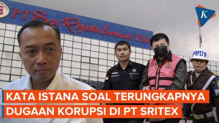 Kata Istana soal Dugaan Korupsi Sritex yang Seret Komisaris Utama Jadi Tersangka