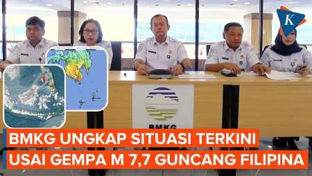 [FULL] UPDATE BMKG! Gempa M 7,7 Filipina Picu Peringatan Tsunami, Getaran Terasa Di Indonesia