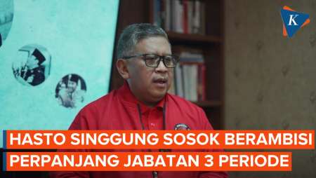 Jadi Tersangka KPK, Hasto Singgung Sosok dengan Ambisi Perpanjangan Jabatan 3 Periode