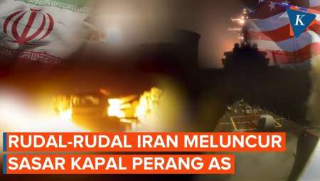 Detik-detik Iran Luncurkan Serangan, Targetkan Kapal-kapal Perang AS