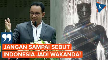 Anies Janjikan Revisi UU  ITE: Jangan Sampai Sebut Indonesia Jadi Wakanda