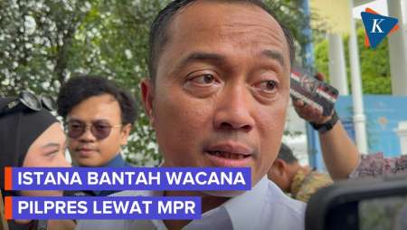 Istana Tegaskan Tak Ada Wacana Kembalikan Pilpres Lewat MPR