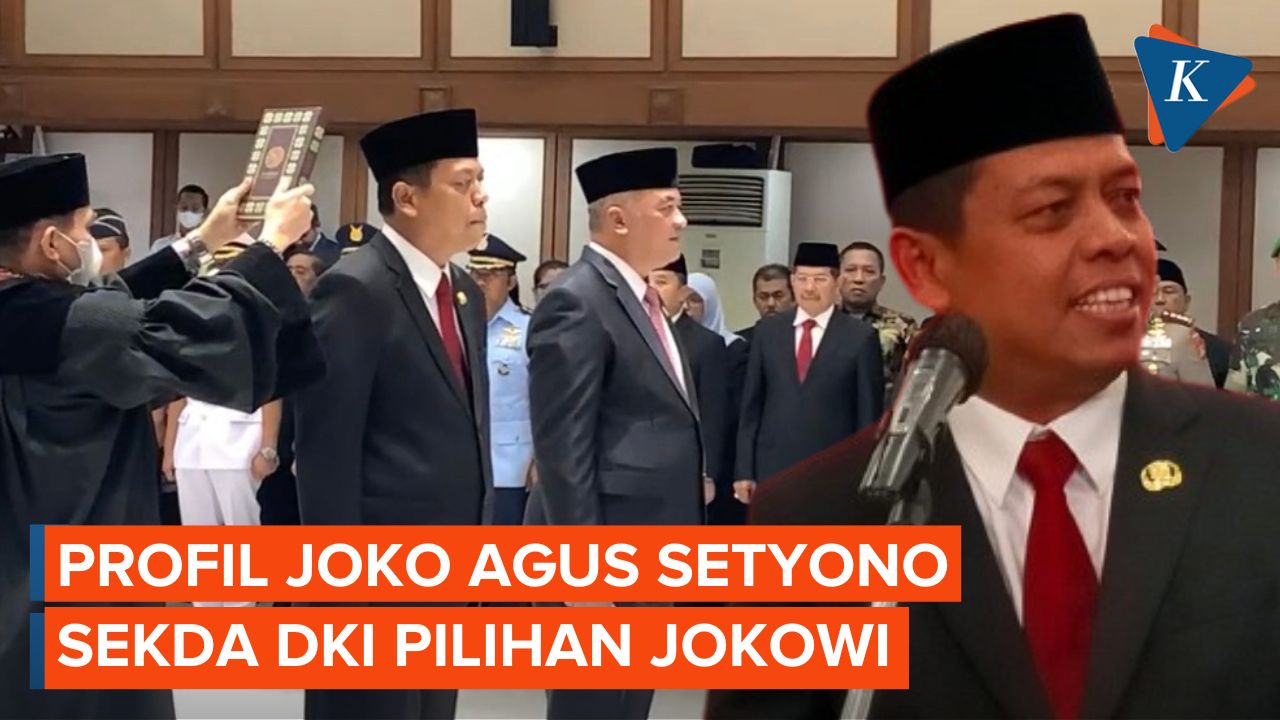 Profil Joko Agus Setyono, Sosok Pilihan Jokowi yang Resmi Jadi Sekda DKI