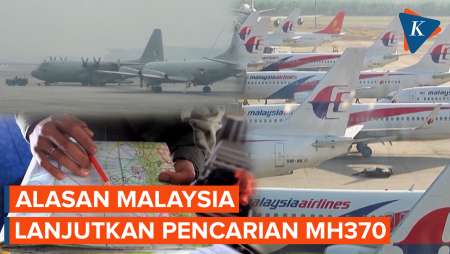 Malaysia Akan Lanjutkan Pencarian MH370, Kenapa?