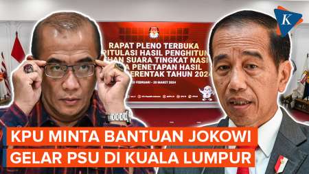 KPU Minta Bantuan Jokowi Gelar Pemilu Ulang di Kuala Lumpur, Ada Apa?