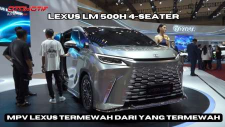 Lexus LM 500h | MPV Mewah Kedua Dari Lexus