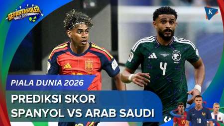 Prediksi Skor Spanyol Vs Arab Saudi Piala Dunia 2026, Pembuktian Status La Roja