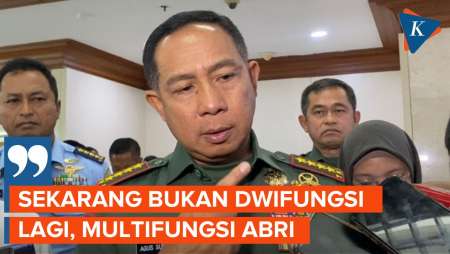 Soal Isu Dwifungsi ABRI di RUU TNI, Panglima: Kita Sudah Multifungsi